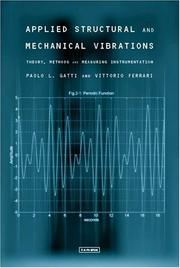 Cover of: Applied Structural and Mechanical Vibrations | Vittori Ferrari
