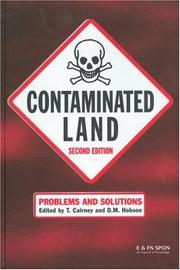 Contaminated land : problems and solutions