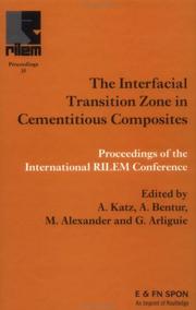 Second international conference on the interfacial transition zone in cementitious composites : Haifa, Israel, March 8-12, 1998