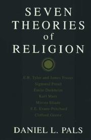 Seven theories of religion by Daniel L. Pals