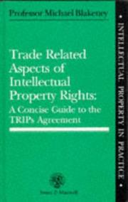 Trade related aspects of intellectual property rights : a concise guide to the TRIPS agreement