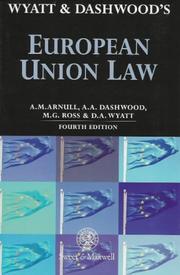 Wyatt and Dashwood's European Union law : by Anthony Arnull ...[et al]