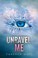 Cover of: Unravel Me