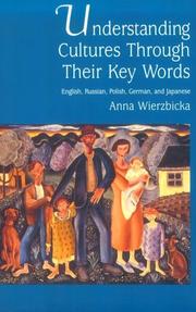 Understanding cultures through their key words by Anna Wierzbicka