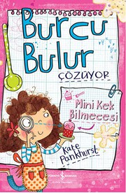 Cover of: Burcu Bulur Cözüyor - Mini Kek Bilmecesi
