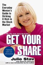 Cover of: Get Your Share: A Guide to Striking It Rich in the Stock Market
