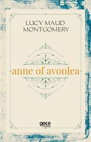 Cover of: Anne Of Avonlea by Lucy Maud Montgomery