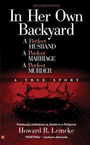 Cover of: In Her Own Backyard: A Perfect Husband, A Perfect Marriage, A Perfect Murder (Berkley True Crime)