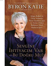 Cover of: Sevgine İhtiyacım Var - Bu Doğru Mu?