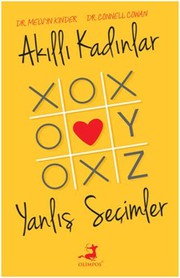Cover of: Akilli Kadinlar Yanlis Secimler by Connell Cowan