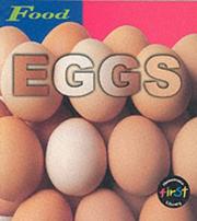 Eggs (Food) by Louise Spilsbury
