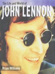 The life and world of John Lennon