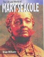 The life and world of Mary Seacole