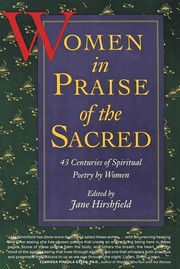 Cover of: Women in praise of the sacred: 43 centuries of spiritual poetry by women