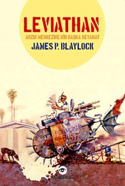 Cover of: Leviathan - Arzin Merkezine Bir Baska Seyahat by James P. Blaylock
