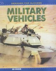 Cover of: Military Vehicles (Designed for Success) by Ian Graham