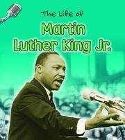 The life of Martin Luther King