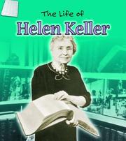 The life of Helen Keller