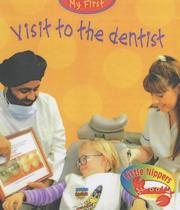 My first visit to the dentist