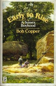 Cover of: Early to rise: a Sussex boyhood