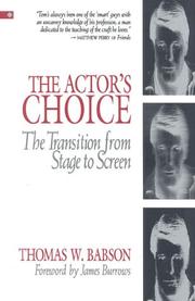 Cover of: The actor's choice by Thomas W. Babson