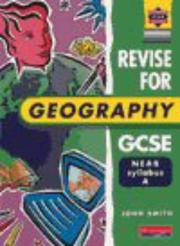 Cover of: Revise for Geography GCSE (Heinemann Exam Success)