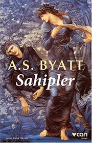 Cover of: Sahipler by A. S. Byatt