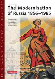The Modernisation of Russia 1856-1985 by John Laver