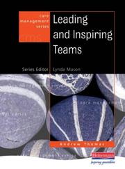 Cover of: Leading and Inspiring Teams (Care Management Series)