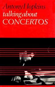 Talking about concertos : an analytical study of a number of well-known concertos from Mozart to the present day