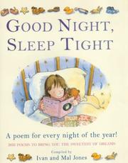 Good night, sleep tight : a poem for every night of the year! : 366 poems to bring you the sweetest of dreams