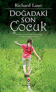Cover of: Dogadaki Son Çocuk by Richard Louv