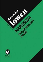 Cover of: Narsisizm Gercek Benligin Inkari