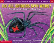Do All Spiders Spin Webs? by Melvin Berger