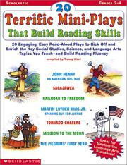 Cover of: 20 Terrific Mini-Plays That Build Reading Skills: 20 Engaging, Read-Aloud Plays to Kick Off and Enrich the Key Social Studies, Science, and Language Arts Topics You Teach-And Building Reading Fluency
