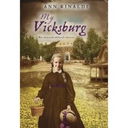My Vicksburg by Ann Rinaldi
