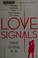 Cover of: Love signals