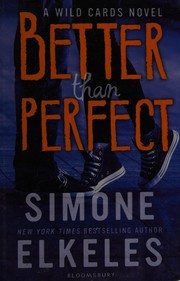 Cover of: Better than perfect
