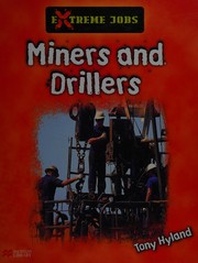 Cover of: Miners and drillers