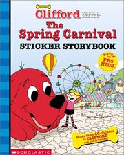 Cover of: The Spring Carnival Sticker Storybook (Clifford, the Big Red Dog)