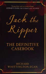 Cover of: Jack the Ripper: The Definitive Casebook