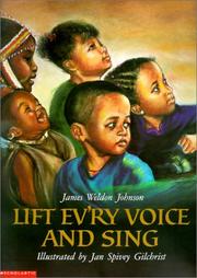 Lift Ev'ry Voice and Sing by James Weldon Johnson, Amy Krouse Rosenthal