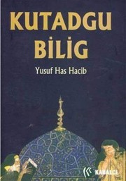 Cover of: Kutadgu Bilig by Yusuf Has Hacip