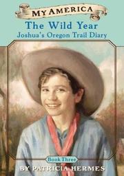 Joshua's Oregon Trail Diary: Book Three by Patricia Hermes