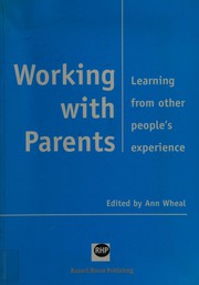 Cover of: Working with parents: learning from other people's experience