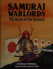 Samurai warlords by Stephen Turnbull