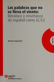 Cover of: Las palabras que no se lleva el viento by Rosana Acquaroni