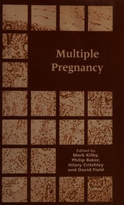 Cover of: MULTIPLE PREGNANCY; ED. BY MARK KILBY.