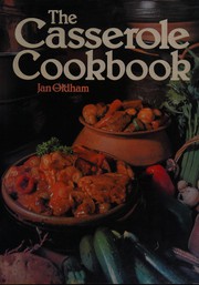 Casserole Cookbook by Jan Oldham