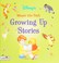 Cover of: Growing up stories